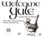Welcome Yule Presents: A Virtual Midwinter Celebration