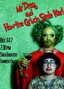 Mr. Drag and how the Grinch Stole Karl