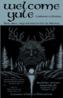 Welcome Yule Presents: A Midwinter Celebration