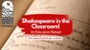 Shakespeare in the Classroom: An Educator's Retreat 
