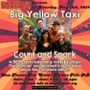 Shea Presents: Big Yellow Taxi