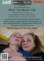 Real Live Theatre Presents: When The Mind's Free