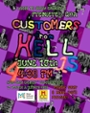 Local Community TV Premiere of CUSTOMERS FROM HELL